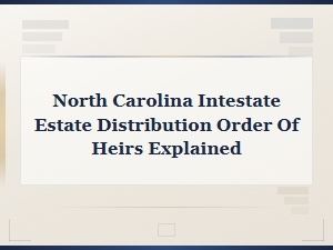 Nc Intestate Heir Order Explained